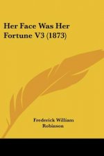 Her Face Was Her Fortune V3 (1873)
