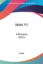 Idalia V2: A Romance (1867)