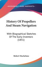 History of Propellers and Steam Navigation