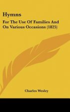 Hymns: For The Use Of Families And On Various Occasions (1825)