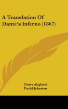 A Translation Of Dante's Inferno (1867)