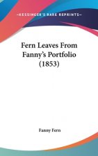 Fern Leaves From Fanny's Portfolio (1853)