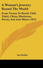 Woman's Journey Round The World
