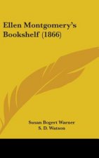 Ellen Montgomery's Bookshelf (1866)