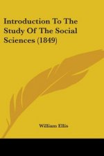 Introduction To The Study Of The Social Sciences (1849)
