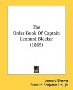 Order Book Of Captain Leonard Bleeker (1865)