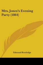 Mrs. Jones's Evening Party (1864)
