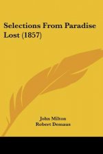 Selections From Paradise Lost (1857)