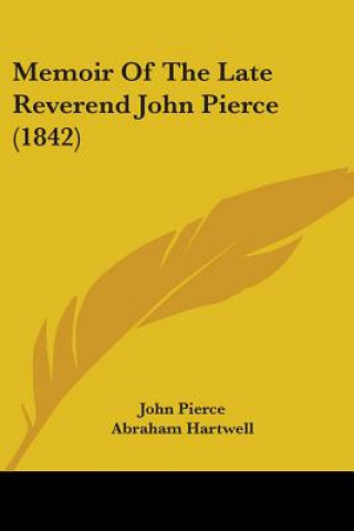 Memoir Of The Late Reverend John Pierce (1842)