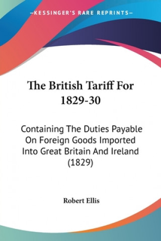 British Tariff For 1829-30
