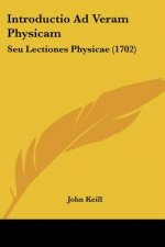 Introductio Ad Veram Physicam