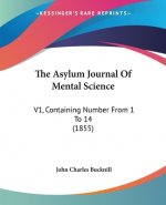 Asylum Journal Of Mental Science