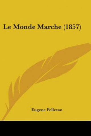 Monde Marche (1857)