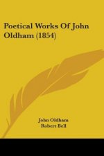 Poetical Works Of John Oldham (1854)