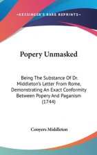 Popery Unmasked