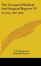 Liverpool Medical And Surgical Reports V3