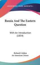 Russia And The Eastern Question