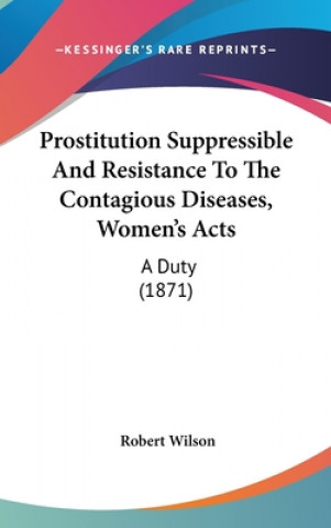 Prostitution Suppressible And Resistance To The Contagious Diseases, Women's Acts