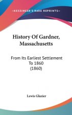 History Of Gardner, Massachusetts
