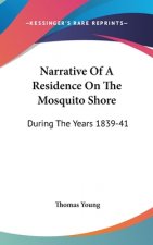 Narrative Of A Residence On The Mosquito Shore