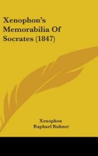 Xenophon's Memorabilia Of Socrates (1847)