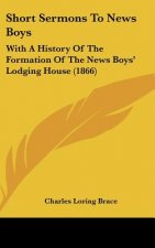 Short Sermons To News Boys