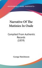 Narrative Of The Mutinies In Oude