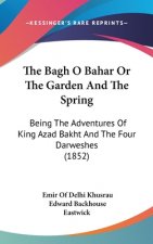 Bagh O Bahar Or The Garden And The Spring
