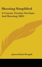 Shooting Simplified