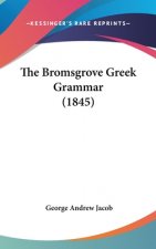 Bromsgrove Greek Grammar (1845)