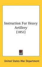 Instruction For Heavy Artillery (1851)