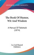 Book Of Humor, Wit And Wisdom