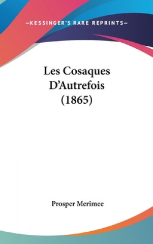 Cosaques D'Autrefois (1865)
