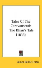 Tales Of The Caravanserai