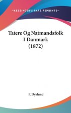 Tatere Og Natmandsfolk I Danmark (1872)