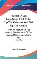 Journal Of An Expedition 1400 Miles Up The Orinoco And 300 Up The Arauca