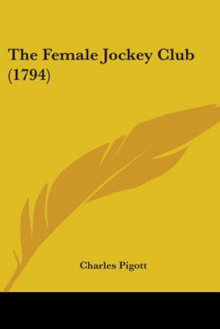 The Female Jockey Club (1794)