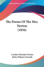 The Poems Of The Mrs. Norton (1856)