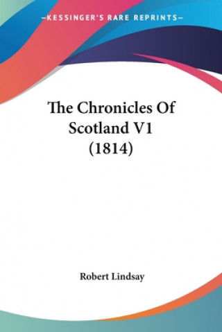 The Chronicles Of Scotland V1 (1814)