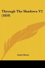 Through The Shadows V2 (1859)
