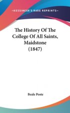 History Of The College Of All Saints, Maidstone (1847)