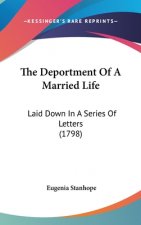 The Deportment Of A Married Life: Laid Down In A Series Of Letters (1798)