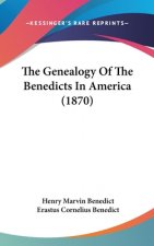 The Genealogy Of The Benedicts In America (1870)