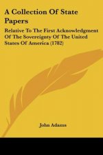 Collection Of State Papers