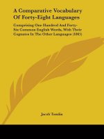 Comparative Vocabulary Of Forty-Eight Languages