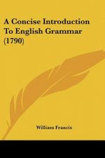 Concise Introduction To English Grammar (1790)