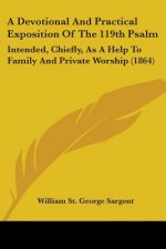 Devotional And Practical Exposition Of The 119th Psalm