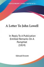 Letter To John Lowell