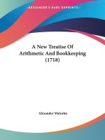 New Treatise Of Arithmetic And Bookkeeping (1718)