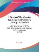 Sketch Of The Materials For A New And Complete History Of Cheshire